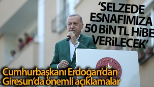 Cumhurbaşkanı Erdoğan, Dereli'de açıklamalarda bulundu