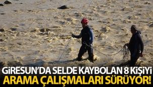 Giresun'da selde kaybolan 8 kişiyi arama çalışmaları sürüyor