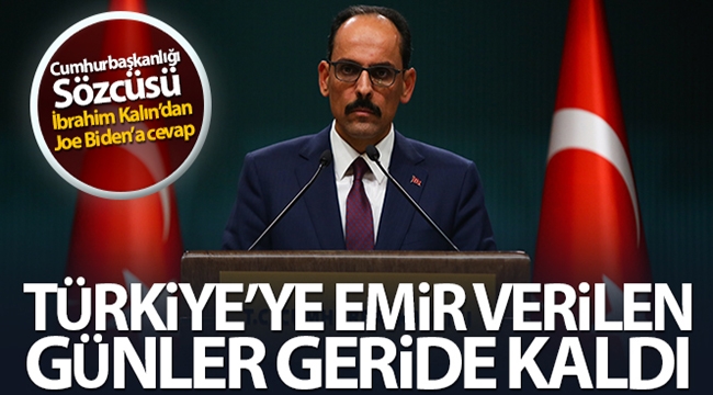 İbrahim Kalın'dan Joe Biden'a cevap