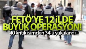 İstanbul merkezli 12 ilde FETÖ operasyonu