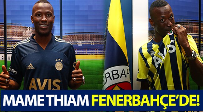 Mame Thiam Fenerbahçe'de