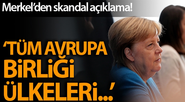 Merkel'den Doğu Akdeniz açıklaması