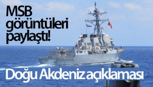 MSB görüntüleri paylaştı! Doğu Akdeniz açıklaması