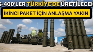 S-400'ler Türkiye'de üretilecek