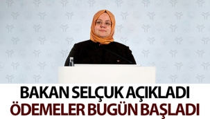 Bakan Selçuk açıkladı! Ödemeler bugün başladı