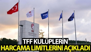 TFF harcama limitlerini açıkladı