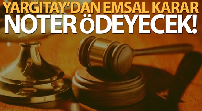 Yargıtay'dan emsal karar!