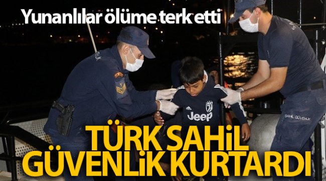 Yunanların ölüme terk ettiği 125 göçmeni Türk Sahil Güvenlik ekipleri kurtardı