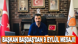 AK Partili Başdaş'tan 9 Eylül mesajı