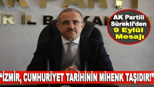 AK Partili Sürekli'den 9 Eylül Mesajı