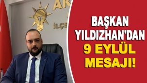 Başkan Yıldızhan'dan 9 Eylül mesajı!