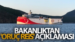Enerji ve Tabii Kaynaklar Bakanlığından 'Oruç Reis' açıklaması
