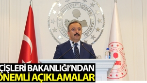 İçişleri Bakanlığı'ndan önemli açıklamalar