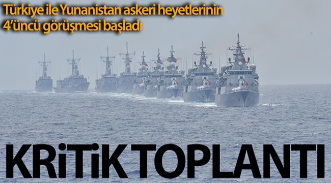 Türkiye-Yunanistan askeri heyetleri arasında teknik toplantıların 4'üncüsü NATO Karargahı'nda başladı