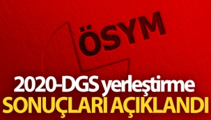 2020-DGS yerleştirme sonuçları açıklandı