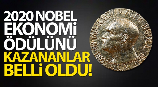 2020 yılı Nobel Ekonomi Ödülünü kim kazandı!