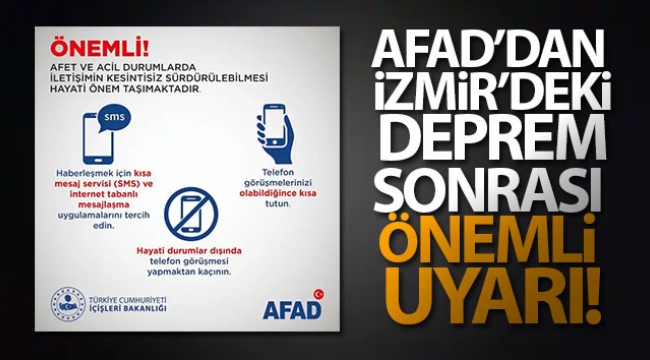 AFAD, uyardı: SMS ve internet tabanlı mesajlaşma uygulamaları tercih edin