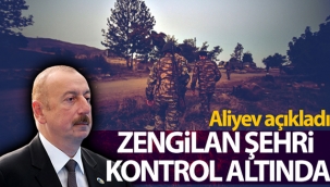 Aliyev açıkladı: Azerbaycan ordusu Zengilan kentini Ermenistan işgalinden kurtardı