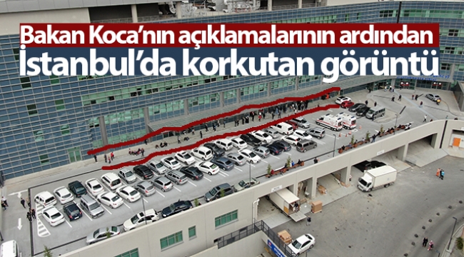 Bakan Koca'nın açıklamalarının ardından İstanbul'da korkutan görüntü