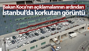 Bakan Koca'nın açıklamalarının ardından İstanbul'da korkutan görüntü