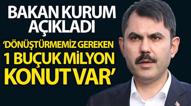 Bakan Kurum: