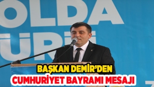 Başkan Demir'den Cumhuriyet Bayramı mesajı