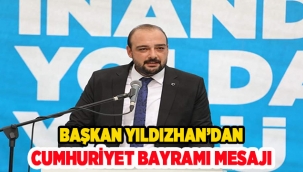 Başkan Yıldızhan'dan Cumhuriyet Bayramı mesajı