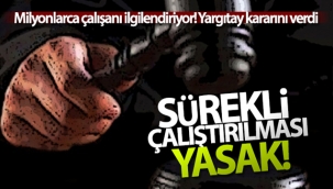 Milyonlarca çalışanı ilgilendiriyor! Yargıtay kararını verdi