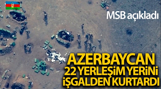 MSB: 22 yerleşim yeri işgalden kurtarıldı