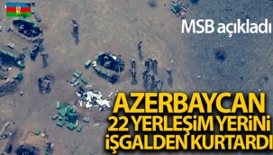 MSB: 22 yerleşim yeri işgalden kurtarıldı