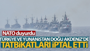 NATO: Türkiye ve Yunanistan tatbikatları iptal etti