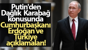 Putin'den, Dağlık Karabağ konusunda Cumhurbaşkanı Erdoğan ve Türkiye açıklamaları