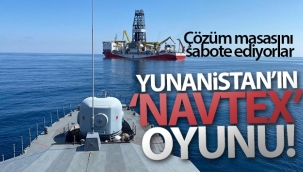Yunanistan'ın 'NAVTEX' oyunu