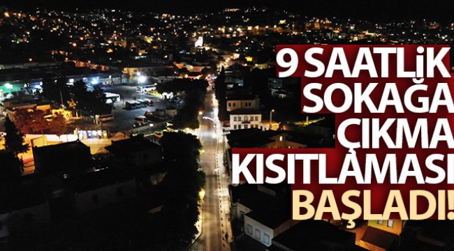 81 ilde sokağa çıkma kısıtlaması başladı