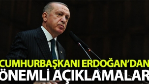 Cumhurbaşkanı Erdoğan'dan önemli açıklamalar