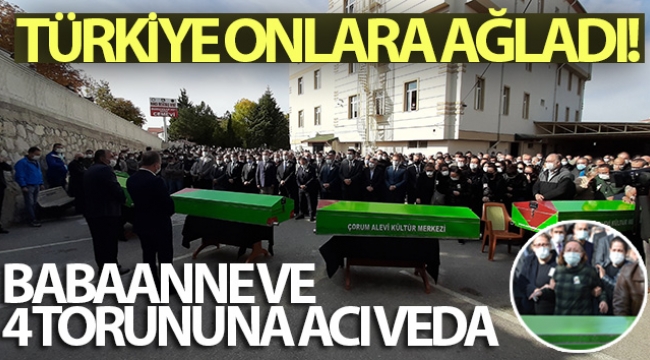 Depremde hayatını kaybeden babaanne ve 4 torunu son yolculuğuna uğurlandı