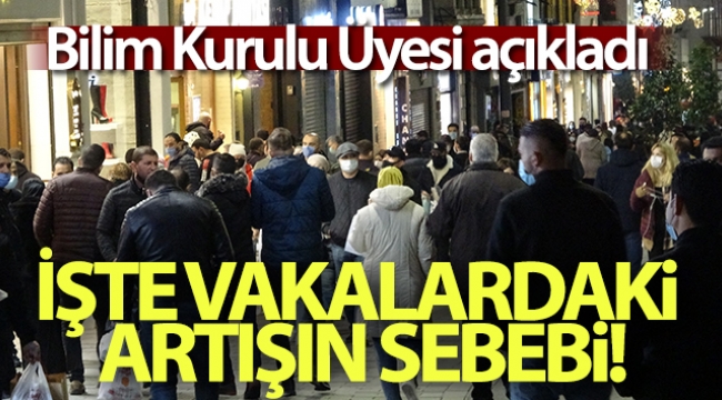 İşte vakaların artış sebebi