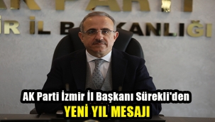 AK Parti İzmir İl Başkanı Sürekli'den yeni yıl mesajı