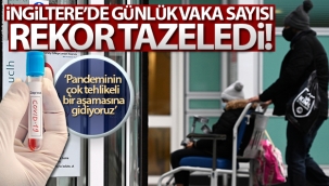 İngiltere'de son 24 saatte 53 bin 135 yeni vaka