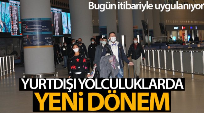Türkiye'ye gelen yolculara PCR testi zorunluluğu