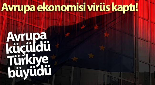 Avrupa ekonomisi virüs kaptı