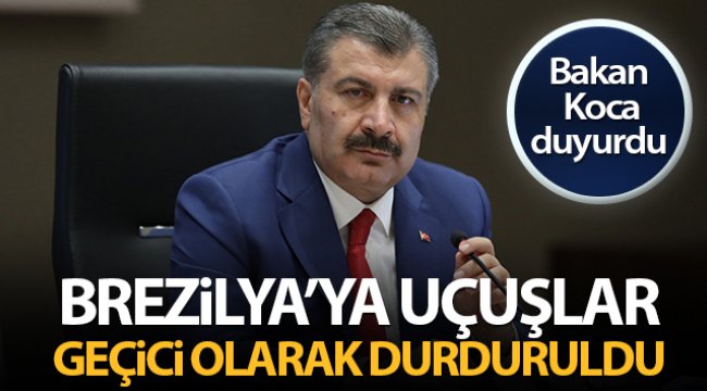 Brezilya'ya uçuşlar geçici olarak durduruldu