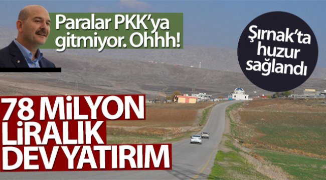 Huzur sağlandı, Şırnak'ta köy yollarına 78 milyon liralık yatırım yapıldı