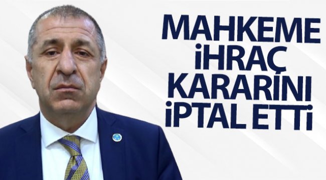 Mahkeme Ümit Özdağ'ın ihraç kararını iptal etti