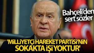 MHP lideri Bahçeli'den sert sözler!
