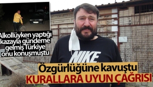 Özgürlüğüne kavuşan Zavadanak Bekir'den kurallara uyun çağrısı