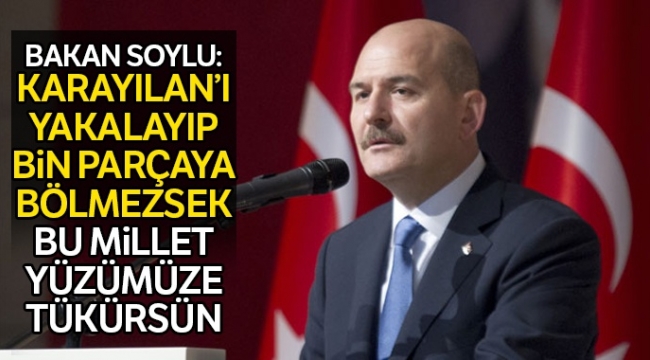 Bakan Soylu'dan sert sözler! 'Yakalayıp bin parçaya bölmezsek...'