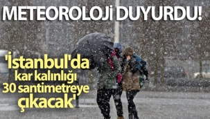 Meteoroloji'den İstanbul için kar açıklaması