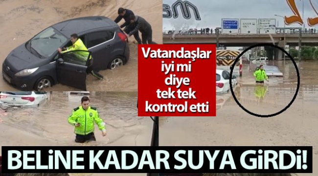 Selin vurduğu İzmir'de polis beline kadar suya girdi, herkesin takdirini topladı