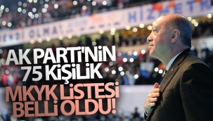 AK Parti MKYK aday listesi belli oldu